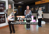 X-Break : Peluh-peluh Ramadan